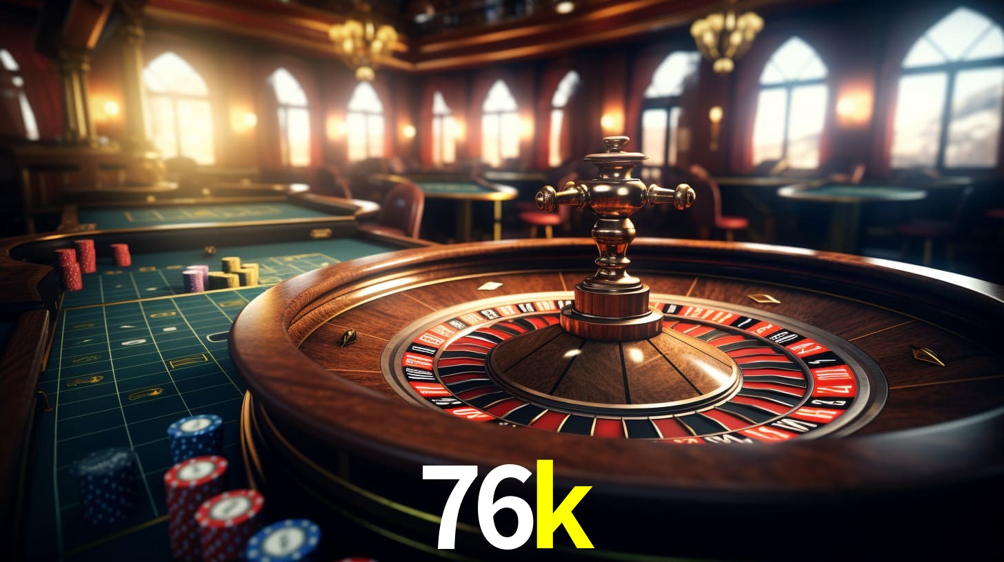 Live Casino 76k